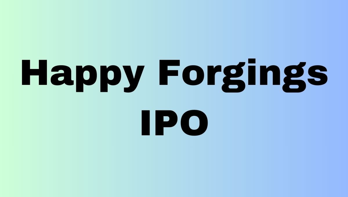 Investors Overwhelm Happy Forgings IPO; Allotment by Dec 22, Listing on Dec 27