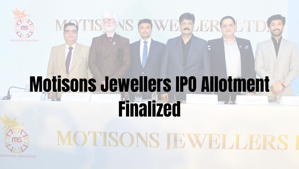 Motisons Jewellers IPO Allotment Finalized