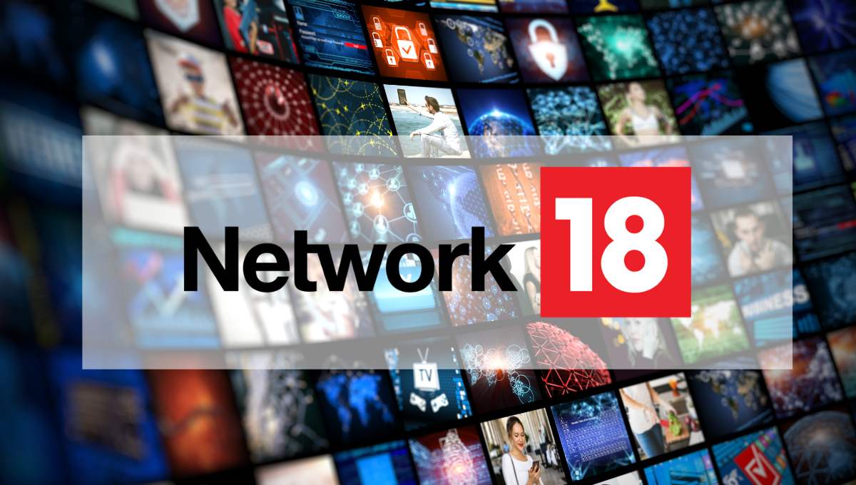This is How Network 18 Expands Its Media Empire Through Acquisition of ETV Channels